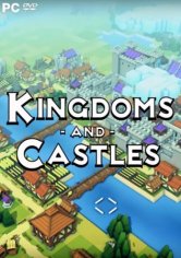 Kingdoms and Castles скачать торрент