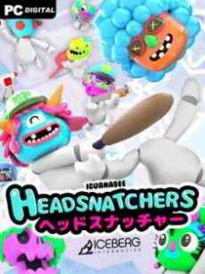 Headsnatchers игра с торрента