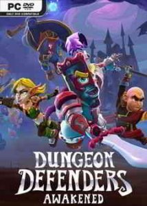 Dungeon Defenders: Awakened скачать торрент