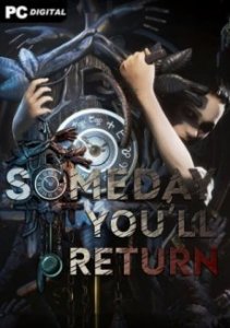 Someday You'll Return игра с торрента