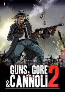 Guns, Gore & Cannoli 2 скачать торрент