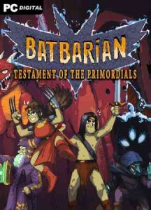 Batbarian: Testament of the Primordials игра с торрента