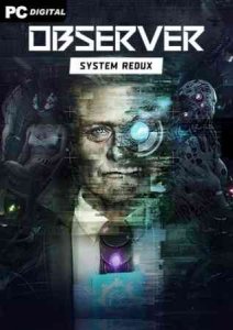 Observer: System Redux игра с торрента