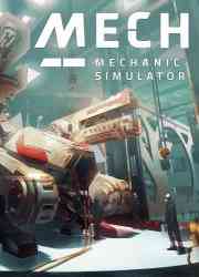 Mech Mechanic Simulator игра с торрента