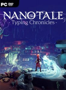 Nanotale - Typing Chronicles игра с торрента