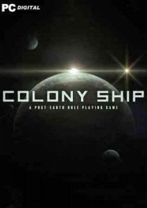 Colony Ship: A Post-Earth Role Playing Game игра с торрента