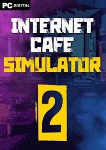 Internet Cafe Simulator 2 скачать торрент