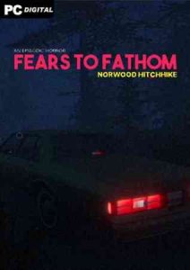 Fears to Fathom - Norwood Hitchhike скачать торрент