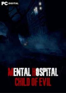 Mental Hospital - Child of Evil игра с торрента