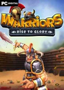 Warriors: Rise to Glory скачать торрент