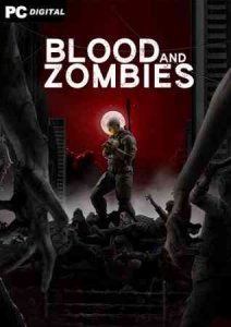 Blood And Zombies скачать торрент