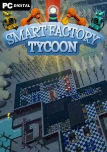 Smart Factory Tycoon скачать торрент