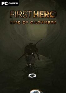 First Hero - Epic of Gilgamesh скачать торрент