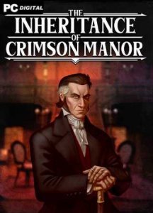 The Inheritance of Crimson Manor игра с торрента