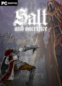 Salt and Sacrifice игра с торрента