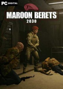 Maroon Berets: 2030 скачать торрент