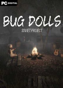 Bug Dolls: Soviet Project скачать торрент