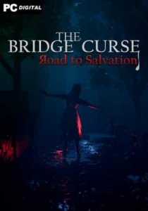 The Bridge Curse Road to Salvation скачать торрент