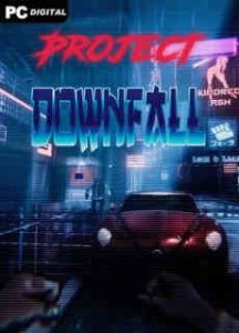 Project Downfall игра с торрента