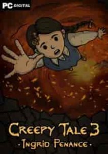 Creepy Tale 3: Ingrid Penance игра с торрента