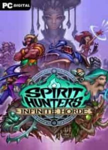 Spirit Hunters: Infinite Horde скачать торрент