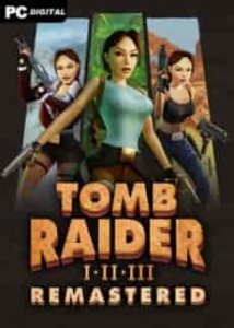 Tomb Raider I-III Remastered Starring Lara Croft скачать торрент