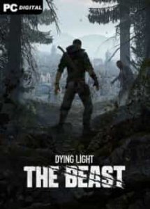 Dying Light: The Beast игра с торрента